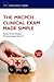 The MRCPCH Clinical Exam Made Simple (Oxford Specialty Training: Revision Texts)