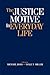 The Justice Motive in Every...