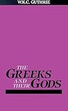 The Greeks and Their Gods (Ariadne)