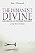 The Immanent Divine: God, C...