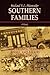 Southern Families: Their Friends, Servants, Rivals, And Affairs 1901-1911