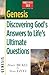 Genesis: Discovering God's Answers to Life's Ultimate Questions (Christianity 101® Bible Studies)