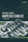 A Practical Guide to Compressor Technology A Practical Guide to Compressor Technology