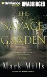 The Savage Garden by Mark   Mills