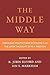 Middle Way: Theology, Politics and Economics in the Later Thought of R.H.Preston