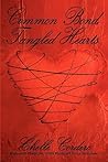 Common Bond, Tangled Hearts by Chelle Cordero