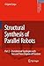 Structural Synthesis of Parallel Robots: Part 2: Translational Topologies with Two and Three Degrees of Freedom (Solid Mechanics and Its Applications, 159)