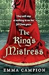 The King's Mistress by Emma Campion