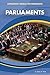 Parliaments (Exploring World Governments)