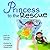 Princess to the Rescue