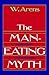 The Man-Eating Myth by William Arens