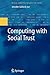 Computing with Social Trust...