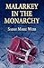 Malarkey in the Monarchy by Sarah Marie Webb