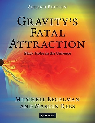 Gravity's Fatal Attraction: Black Holes in the Universe (Paperback)