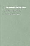 Cross-Continental Agro-Food Chains: Structures, Actors and Dynamics in the Global Food System (Routledge Studies in Human Geography)