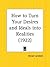 How to Turn Your Desires an...