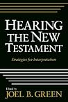 Hearing the New Testament: Strategies for Interpretation