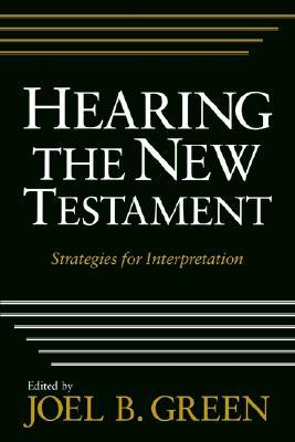 Hearing the New Testament: Strategies for Interpretation (Paperback)