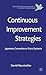 Continuous Improvement Strategies: Japanese Convenience Store Systems (Palgrave Macmillan Asian Business Series)