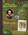 William Shakespeare: His Life and Times (Historical Notebooks)