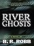 River Ghosts (Wheeler Large Print Book Series)
