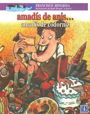 Amadís de anís... Amadís de codorniz (Paperback)