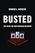Busted by Edmund L. Andrews