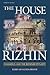 House of Rizhim: Chassidus and the Rizhiner Dynasty