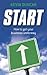 Start: How to get your business underway