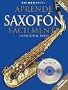 Primer Nivel: Aprende Saxofonfacilmente