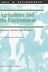 Agriculture and the Environment - Minerals, Manure and Measures Agriculture and the Environment - Minerals, Manure and Measures