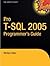 Pro T-SQL 2005 Programmer's Guide by Michael G.H. Coles