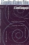 A Geopolitics Of Academic Writing (Composition, Literacy, and Culture, 163)