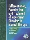 Differentiation, Examination and Treatment of Movement Disorders in Manual Therapy