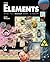 The Elements: What You Real...