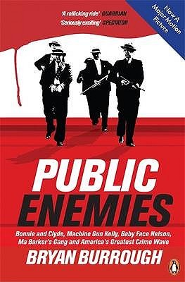 "Public Enemies": The True Story of America's Greatest Crime Wave