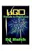 Ligo: Prelude to Revolution...