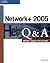 Network+ 2005 Q&A