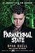 Paranormal State: My Journe...