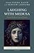Laughing with Medusa by Miriam Leonard