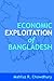 Economic Exploitation of Bangladesh