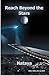 Reach Beyond the Stars by Elizabeth Lessard