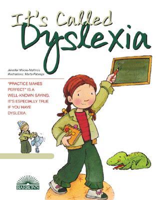 It's Called Dyslexia (Live and Learn Books)