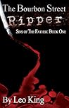 The Bourbon Street Ripper by Leo King
