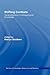 Shifting Contexts: Transformations in Anthropological Knowledge (ASA Decennial Conference Series: The Uses of Knowledge)