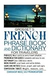 Grosset's French Phrase Book and Dictionary