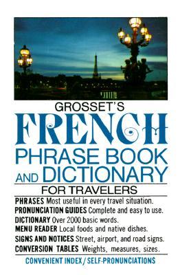 Grosset's French Phrase Book and Dictionary (Paperback)