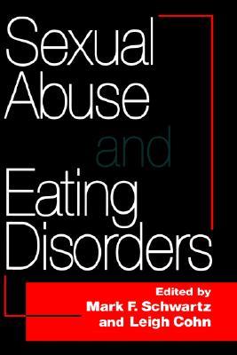 Sexual Abuse And Eating Disorders (Hardcover)