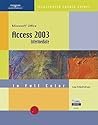 CourseGuide: Microsoft Office Access 2003-Illustrated INTERMEDIATE