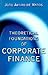 Theoretical Foundations of Corporate Finance.